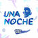 Una Noche