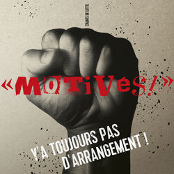 Cover of Motivés ! Y'a toujours pas d'arrangement !