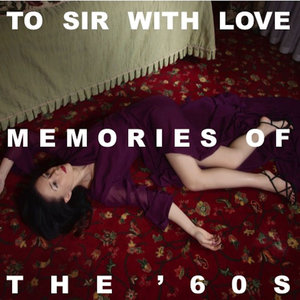 Album cover of To Sir With Love: Memories of the '60s
