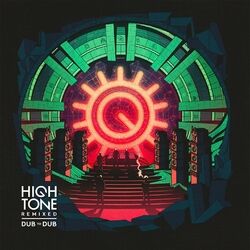 Cover of Dub to Dub (High Tone Remixed Dub to Dub)