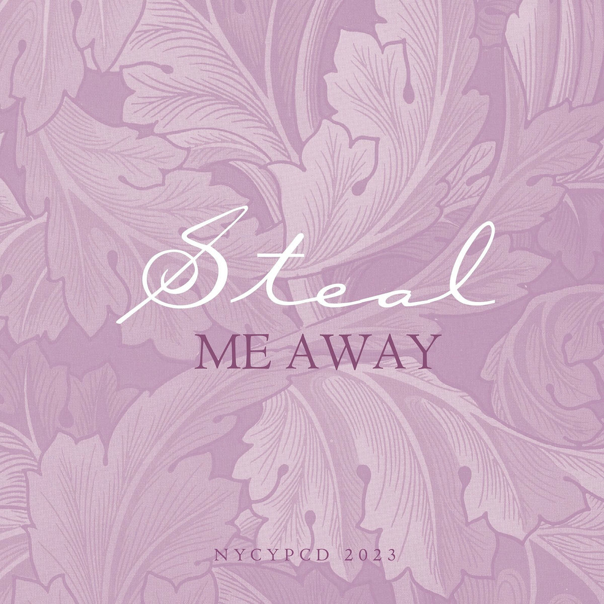 Album cover of Steal Me Away