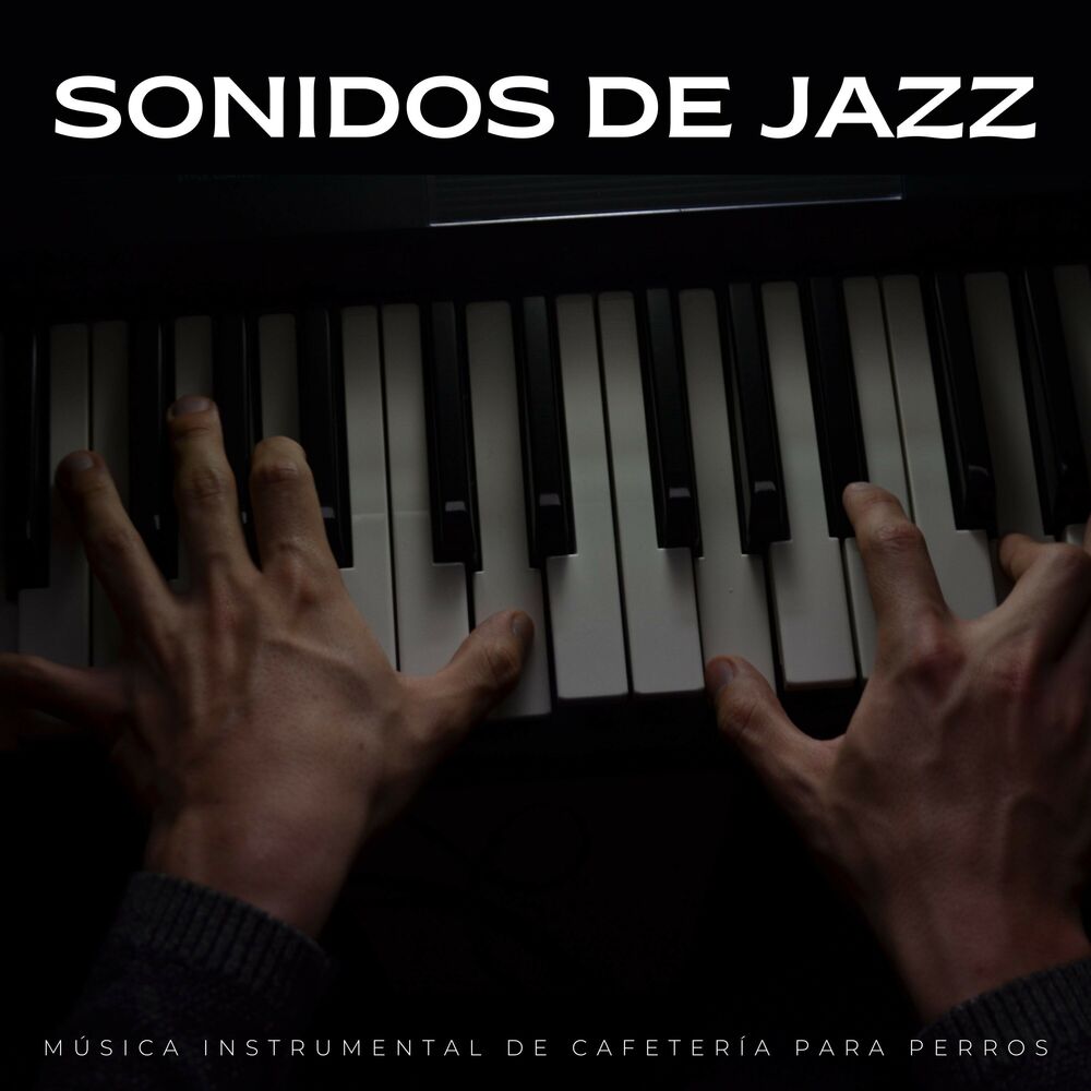 Picture of Sonidos De Jazz: Música Instrumental De Cafetería Para Perros