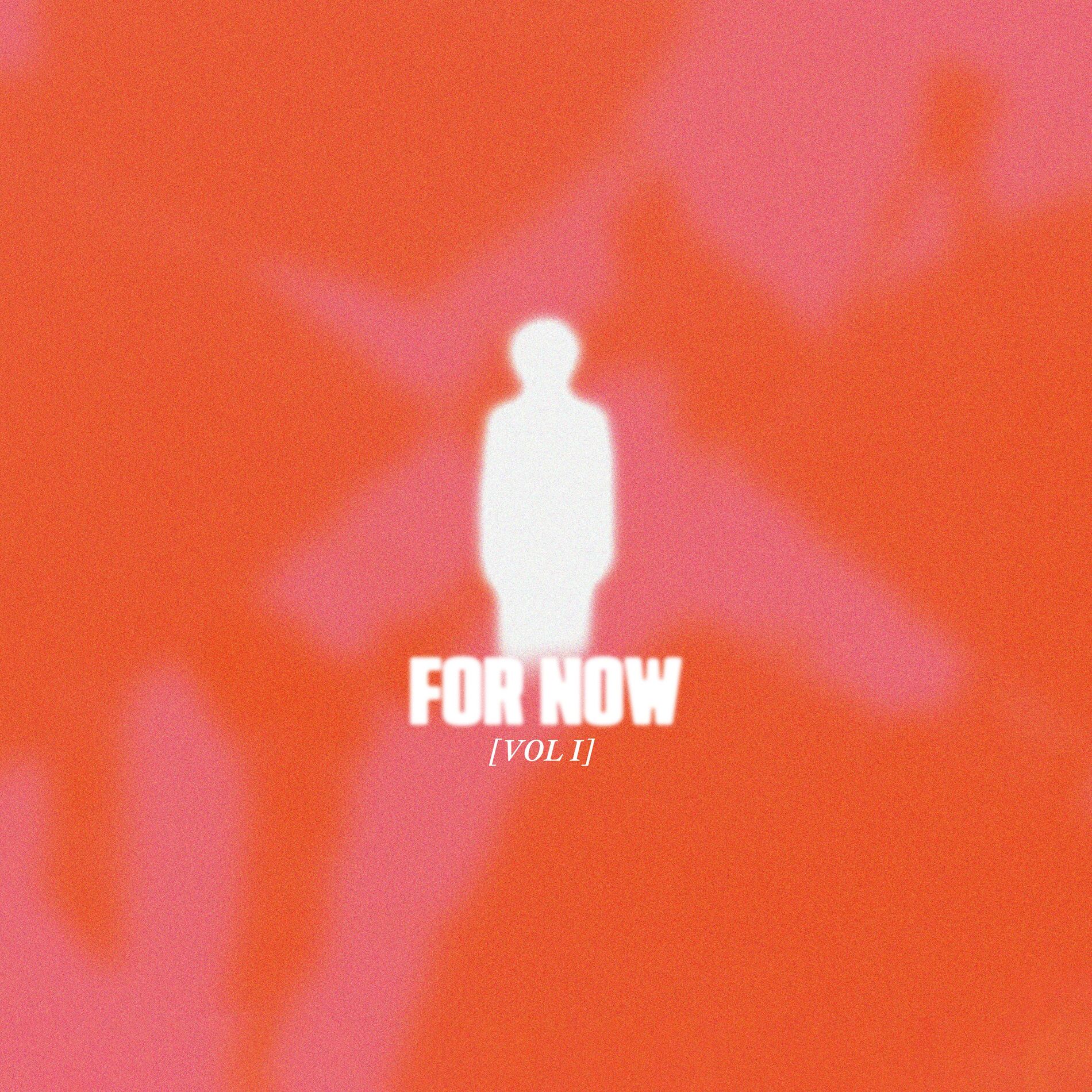 Album cover of For Now, Vol. 1