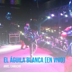 Cover of El Águila Blanca (En Vivo)