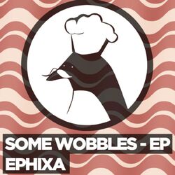 Cover of Some Wobbles - EP