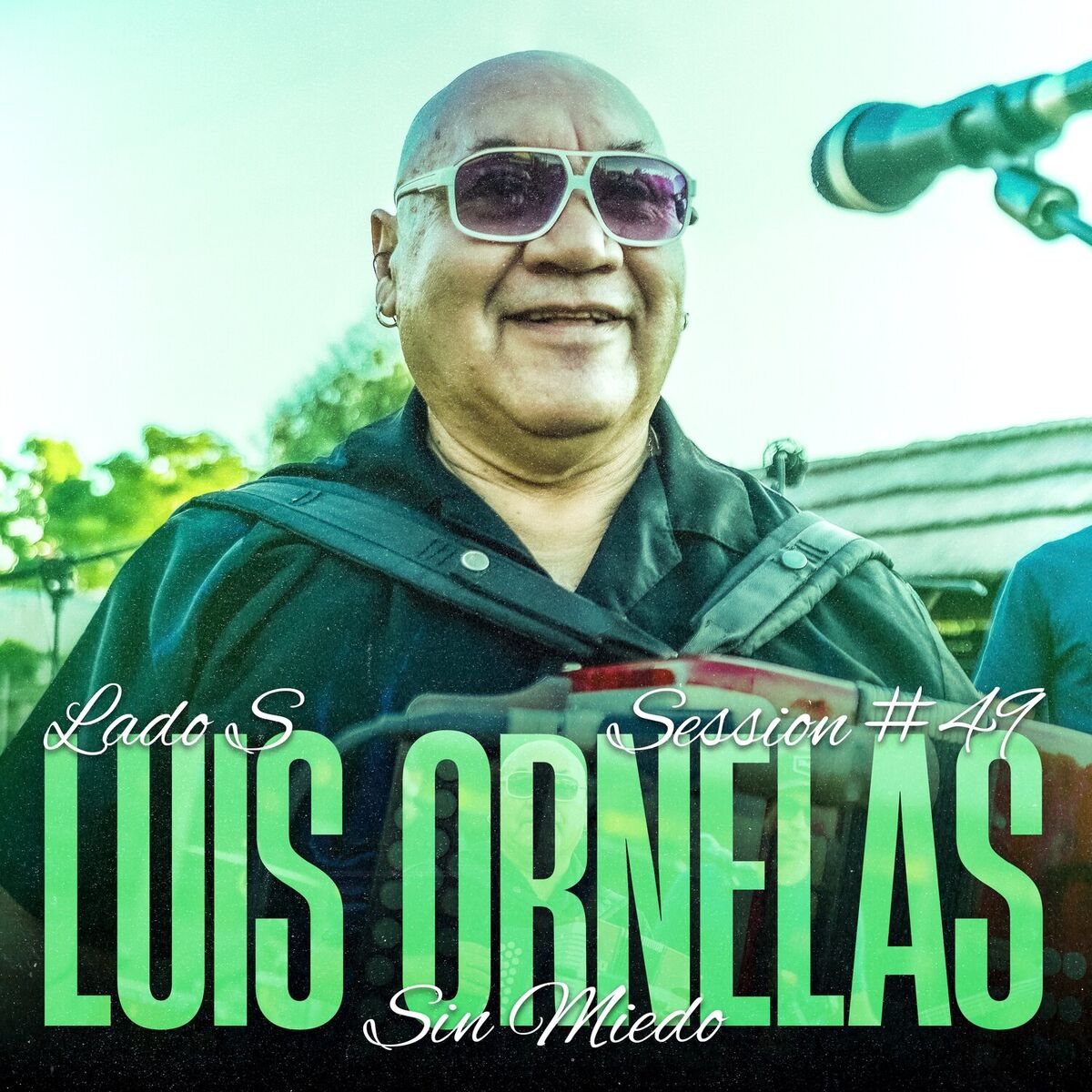 Album cover of Luis Ornelas - Session #49 (Sin Miedo: Lado S)