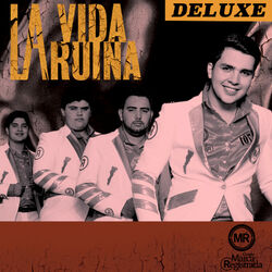Cover of La Vida Ruina (Version Deluxe)