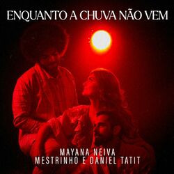 Cover of Enquanto a Chuva Não Vem