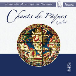 Cover of Fraternités Monastiques de Jérusalem : Chants de Pâques (Exultet)