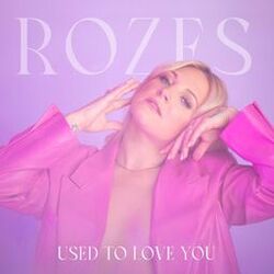 Cover of Used to Love You