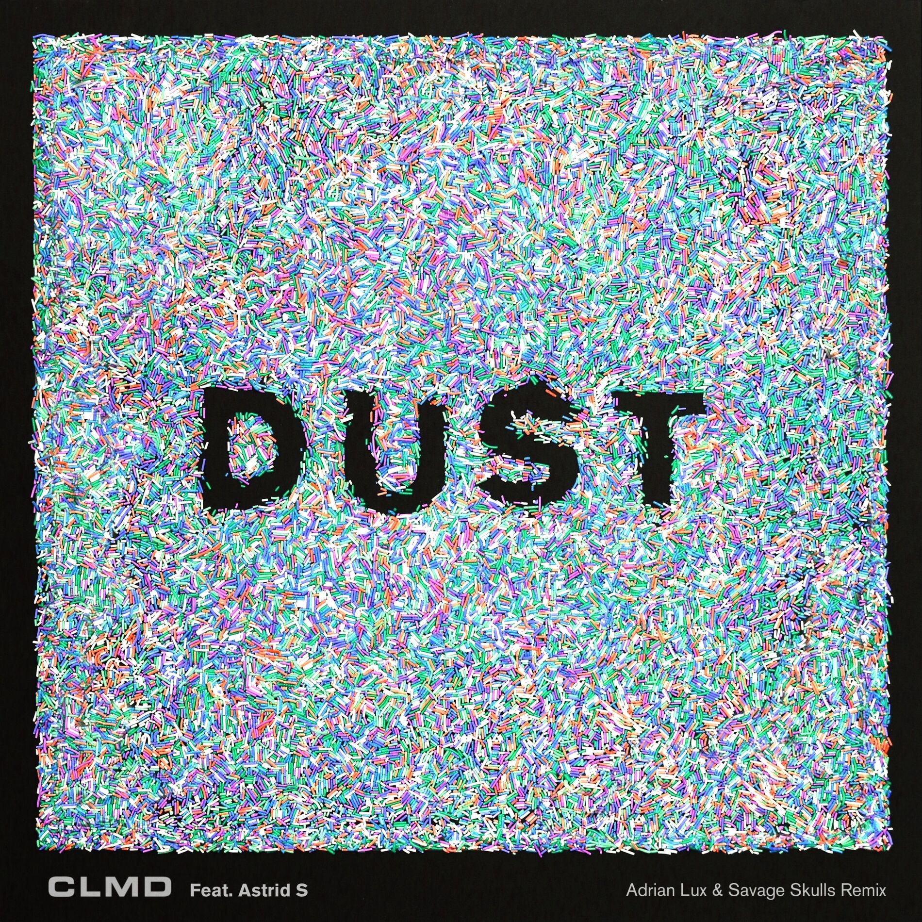 Album cover of Dust (feat. Astrid S) (Adrian Lux & Savage Skulls Remixes)