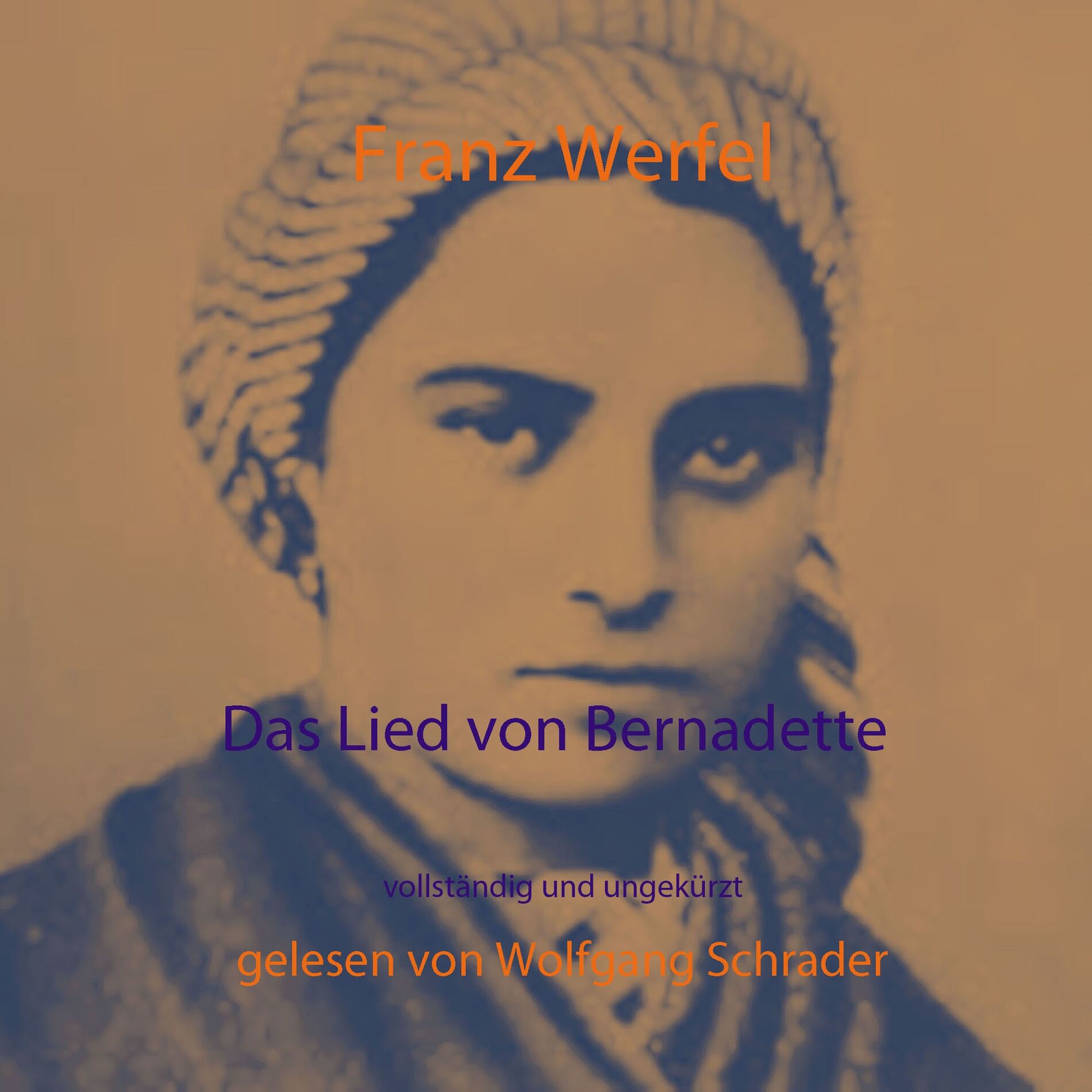 Album cover of Das Lied von Bernadette (vollständig und ungekürzt)