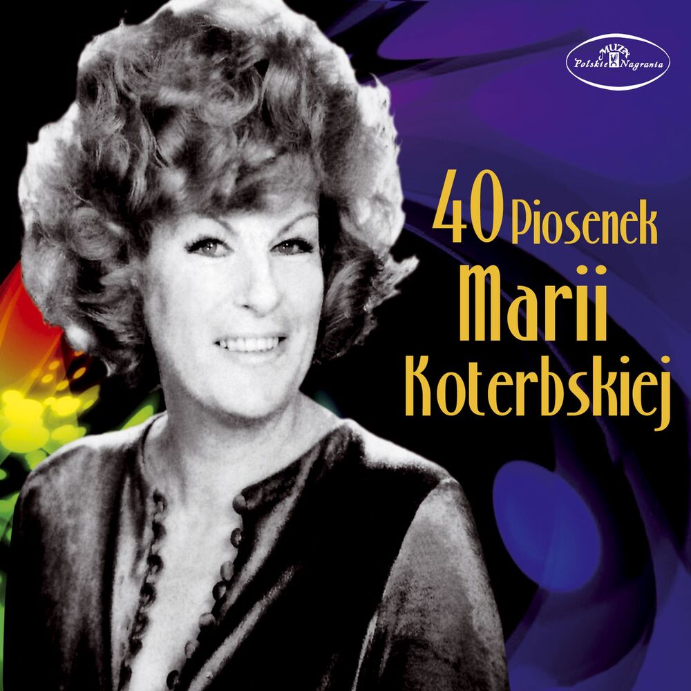 Picture of 40 Piosenek Marii Koterbskiej