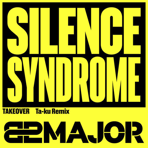 82MAJOR – TAKEOVER – Ta-ku Remix – Single