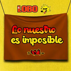Cover of Lo Nuestro Es Imposible