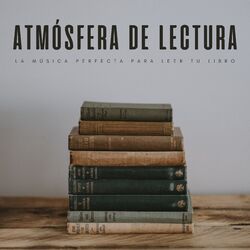 Cover of Atmósfera De Lectura: La Música Perfecta Para Leer Tu Libro