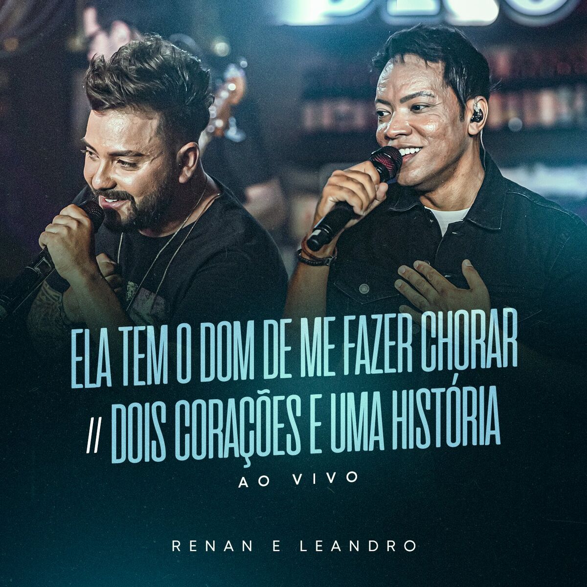 Album cover of Ela Tem O Dom De Me Fazer Chorar / Dois Corações E Uma História (Ao Vivo)