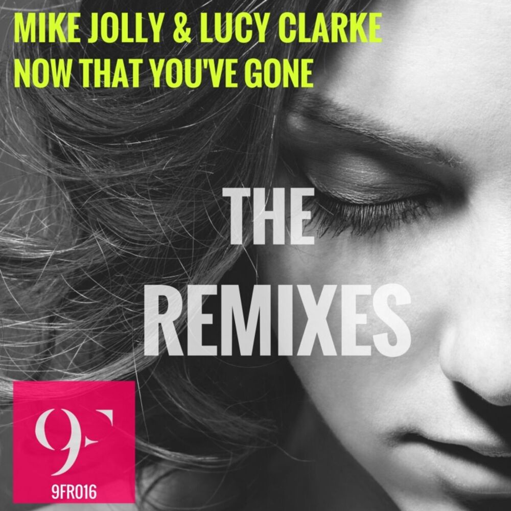 Picture of Now That You've Gone (Remixes)