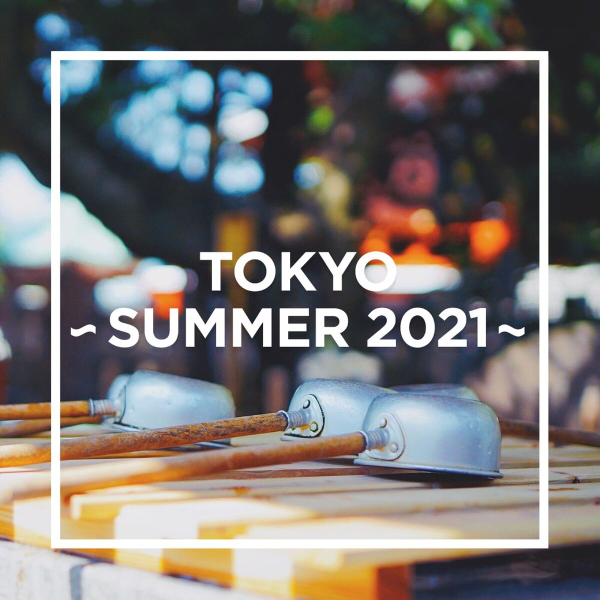 Album cover of TOKYO - SUMMER 2021 -
