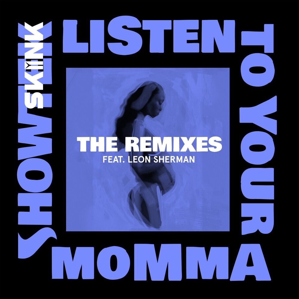 Picture of Listen To Your Momma (The Remixes)
