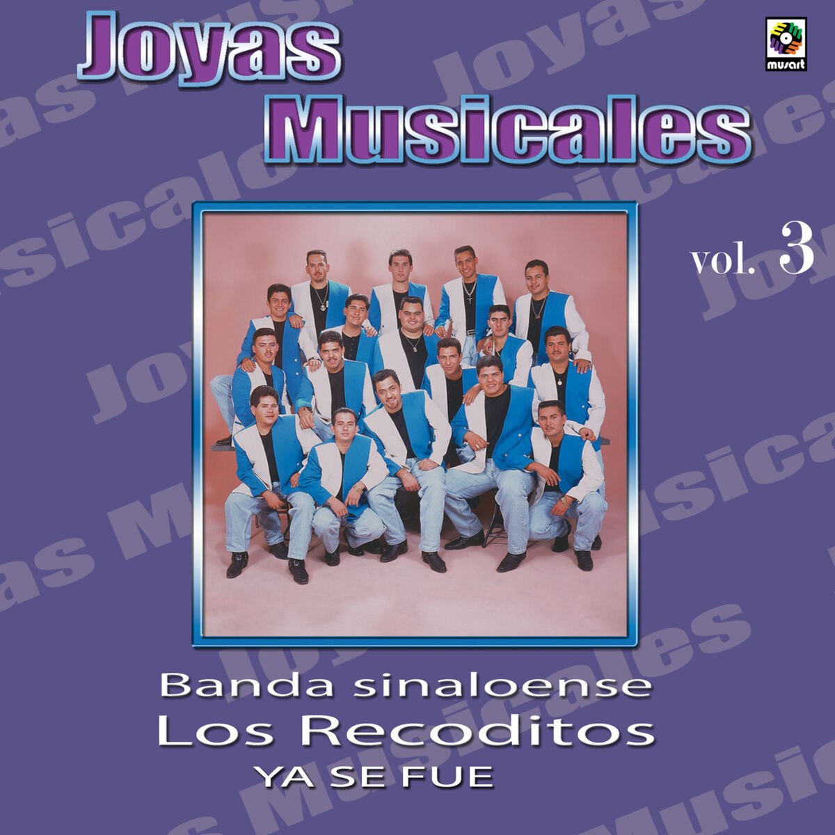 Album cover of Joyas Musicales, Vol. 3: Ya Se Fue