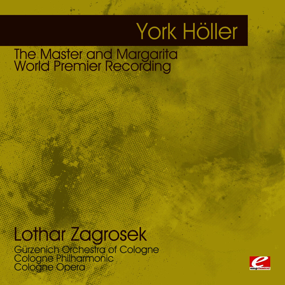 Picture of Höller: The Master and Margarita – World Premier Recording (Digitally Remastered)