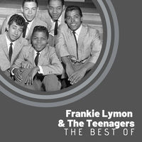 Frankie Lymon & The Teenagers - The Best Of Frankie Lymon & The