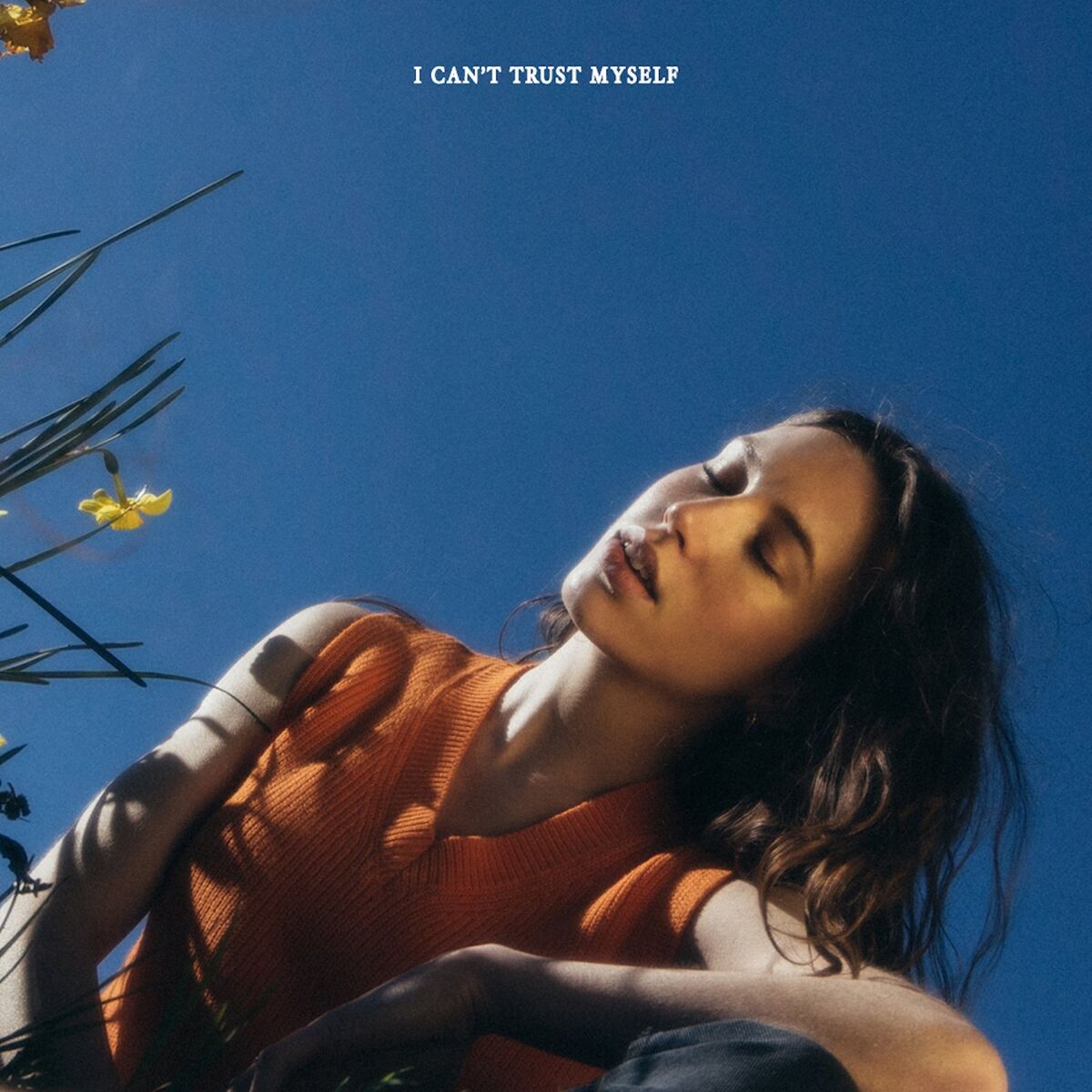 Album cover of I Can't Trust Myself