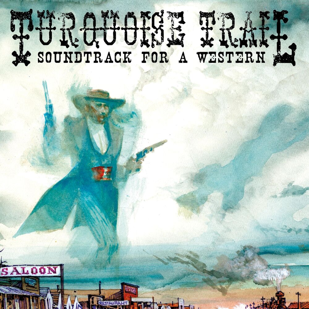 Picture of Turquoise Trail: Soundtrack for a Western