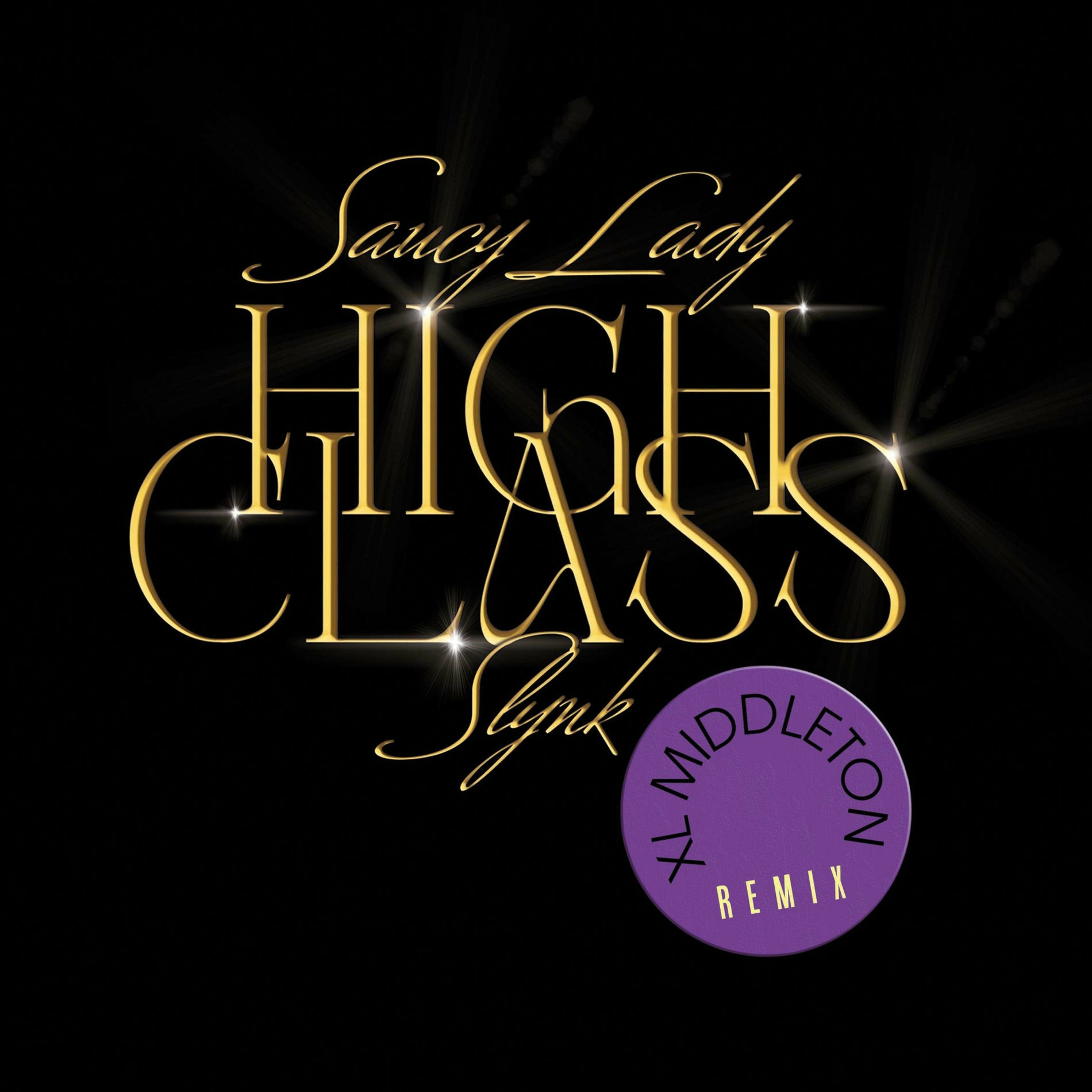 Album cover of High Class (XL Middleton Remix)
