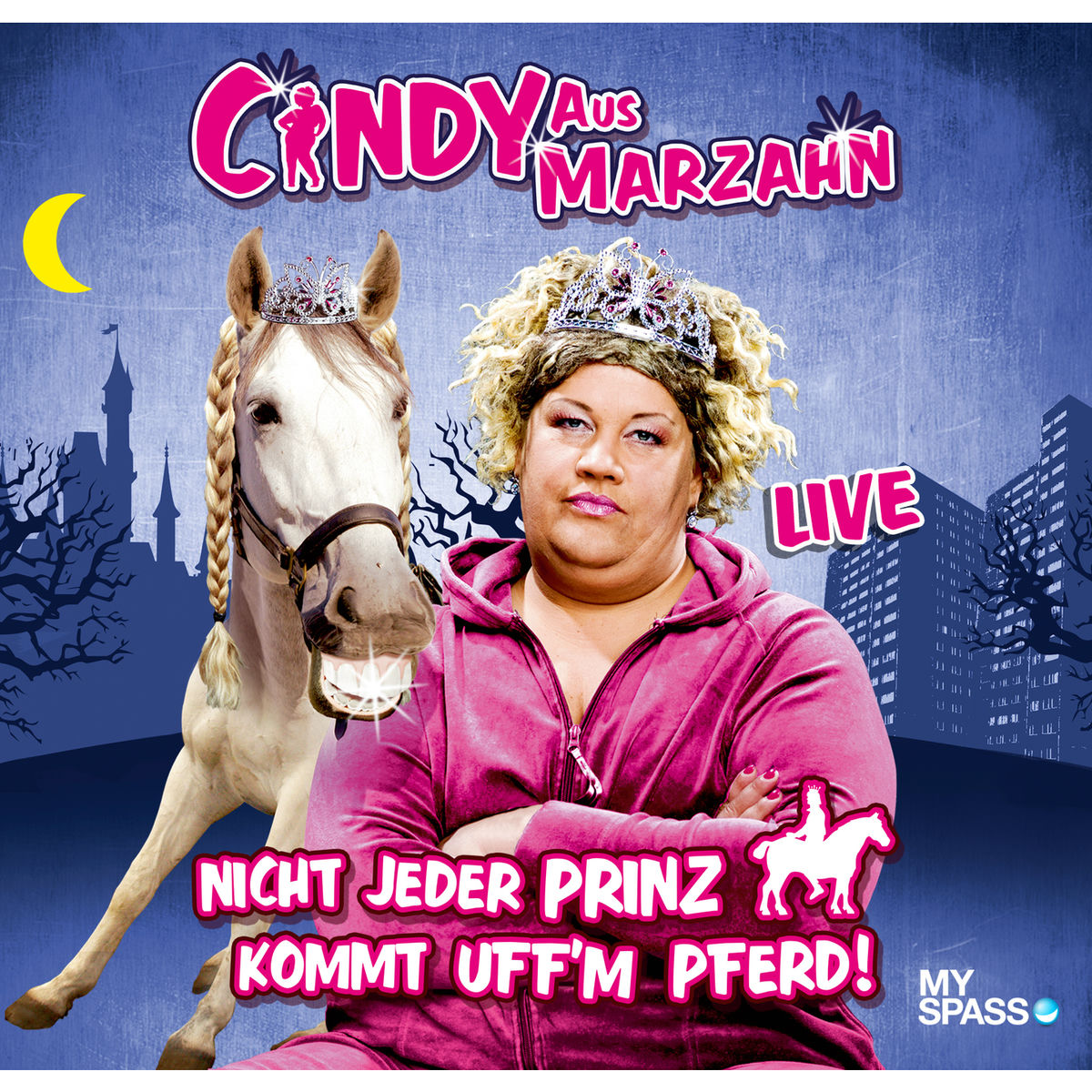 Album picture of Cindy aus Marzahn Live - Nicht jeder Prinz kommt uff'm Pferd
