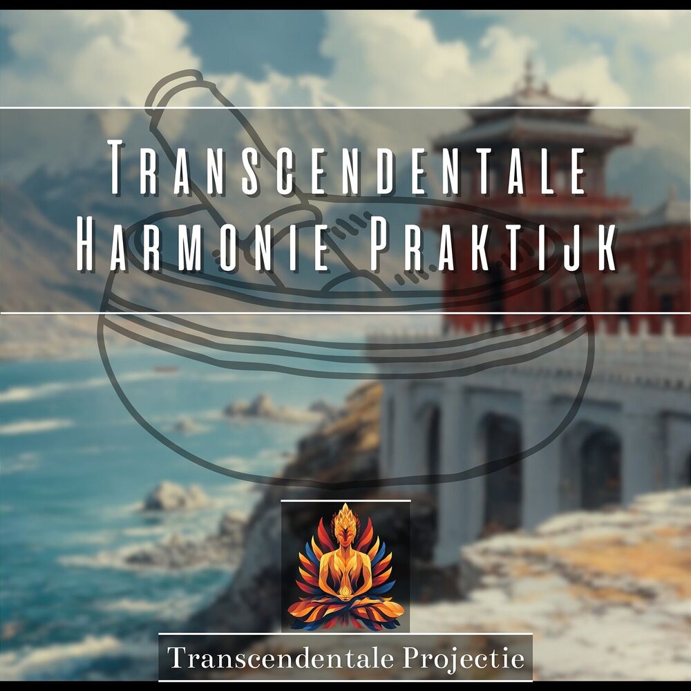 Picture of Transcendentale Harmonie Praktijk