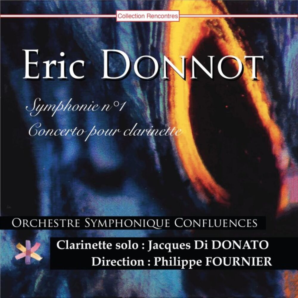 Picture of Éric Donnot: Symphonie No. 1 / Concerto pour clarinette