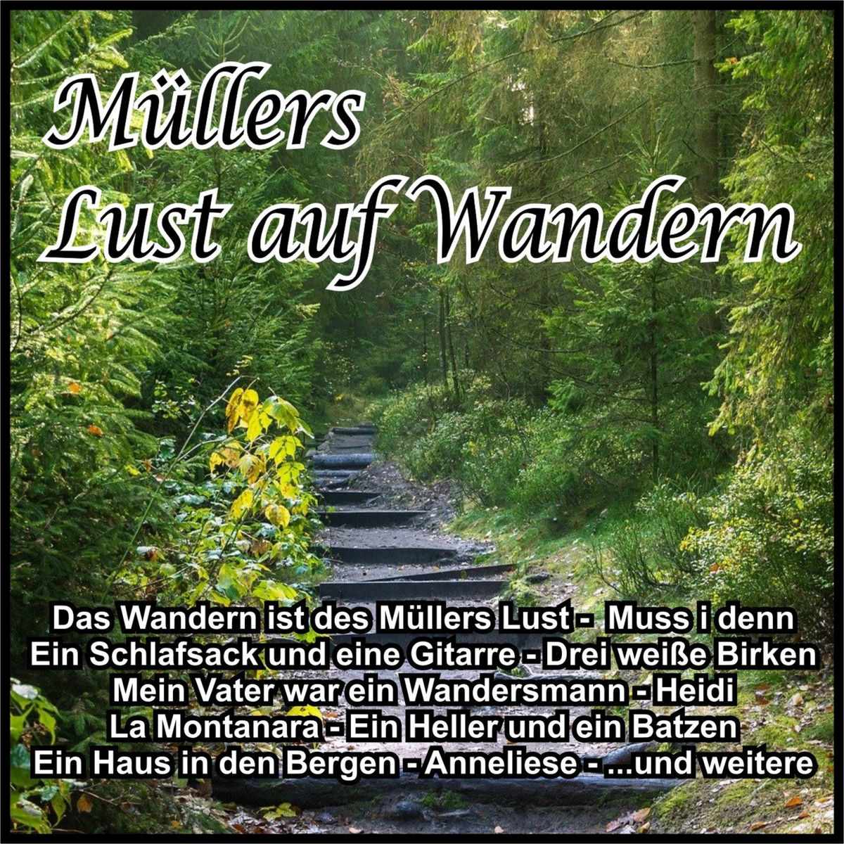 Album cover of Müllers Lust auf Wandern