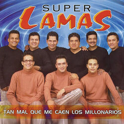 Cover of Tan Mal Que Me Caen Los Millonarios
