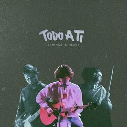Cover of Todo A Ti (All To You)