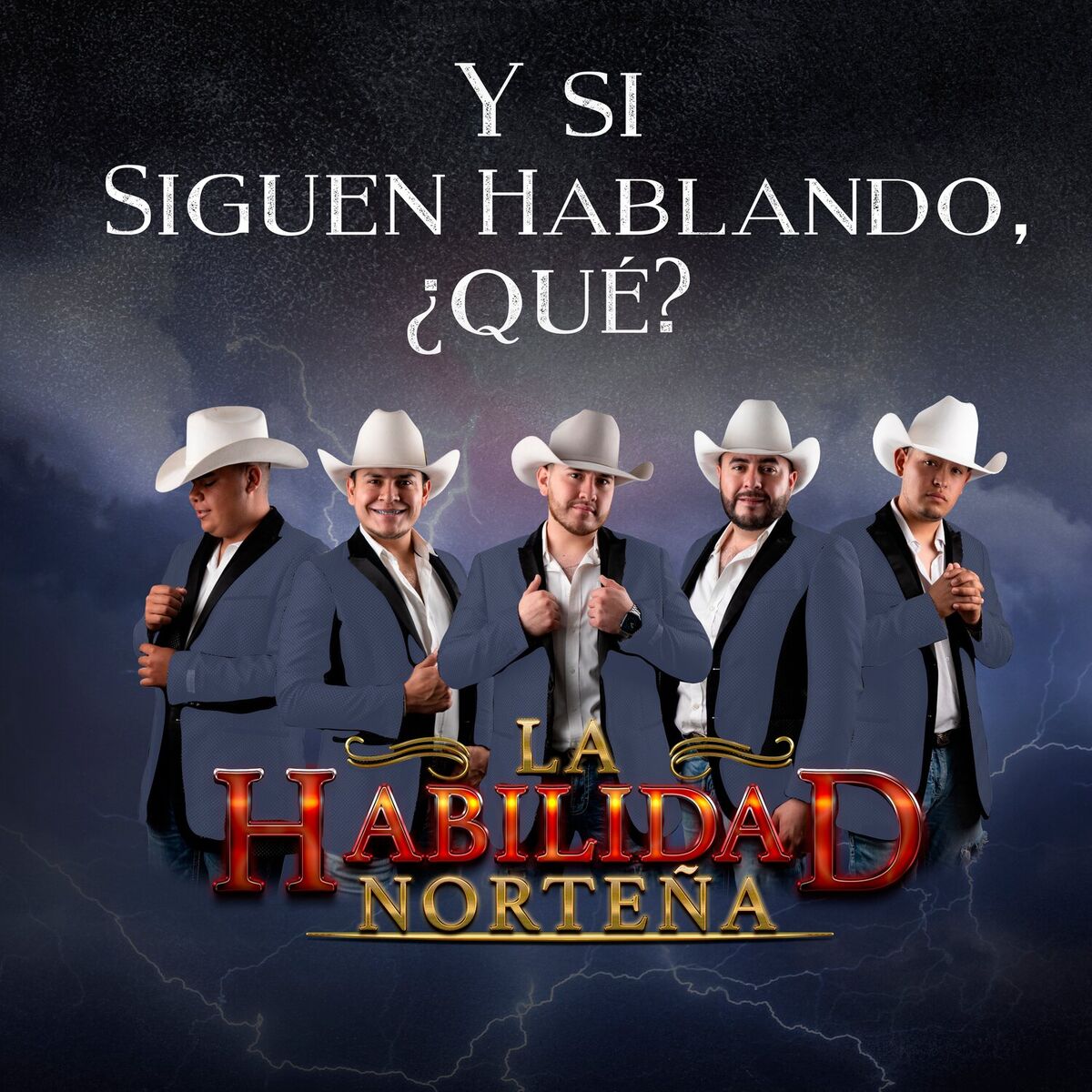 Album cover of Y Si Siguen Hablando, ¿Qué?