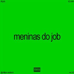 Cover of Meninas do Job