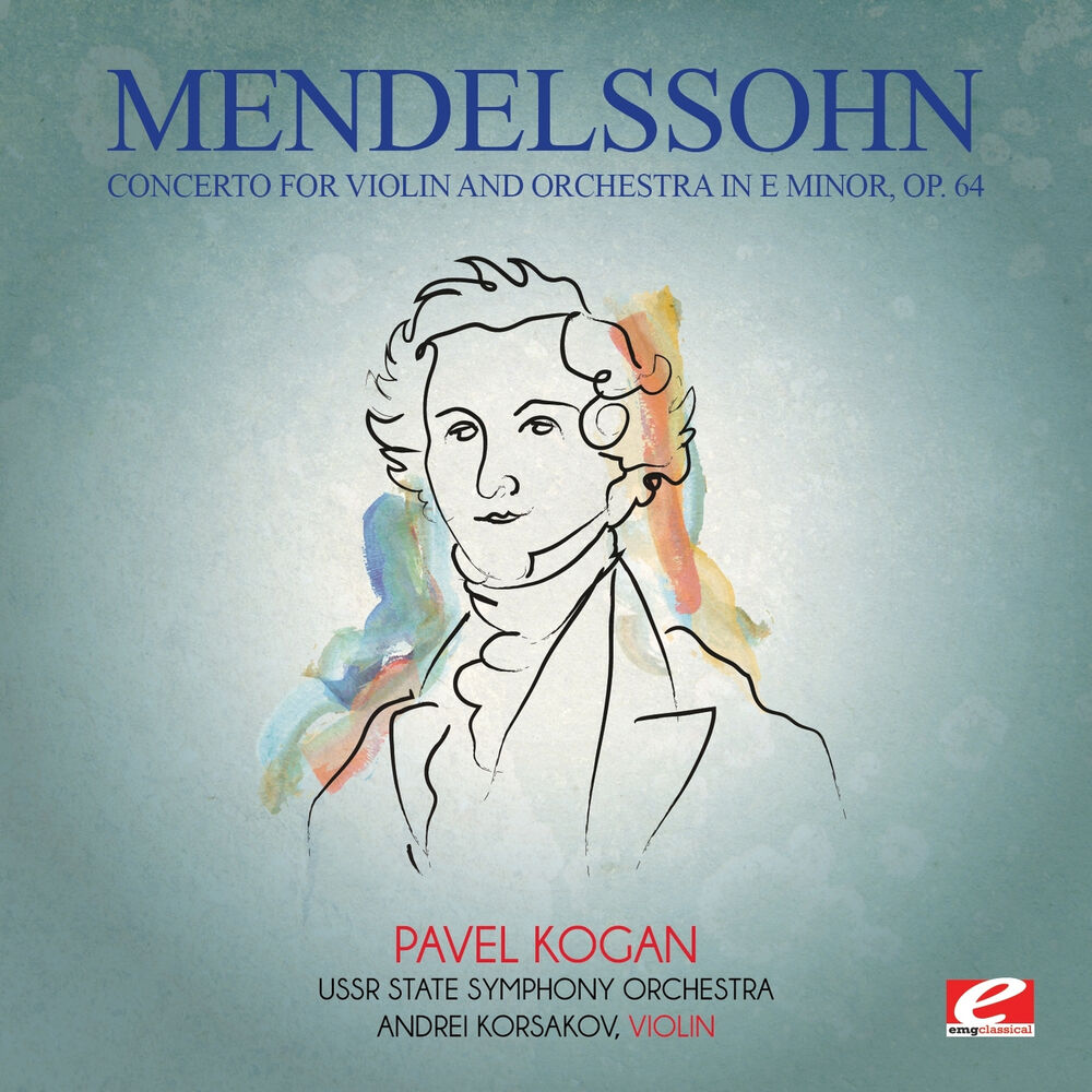 Picture of Mendelssohn: Concerto for Violin and Orchestra in E Minor, Op. 64 (Digitally Remastered)