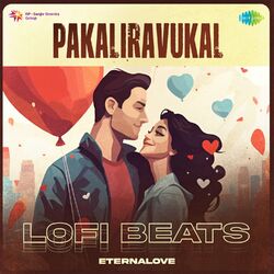 Cover of Pakaliravukal (Lofi Beats)