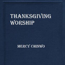 Cover of Thanksgiving Worship (Live)