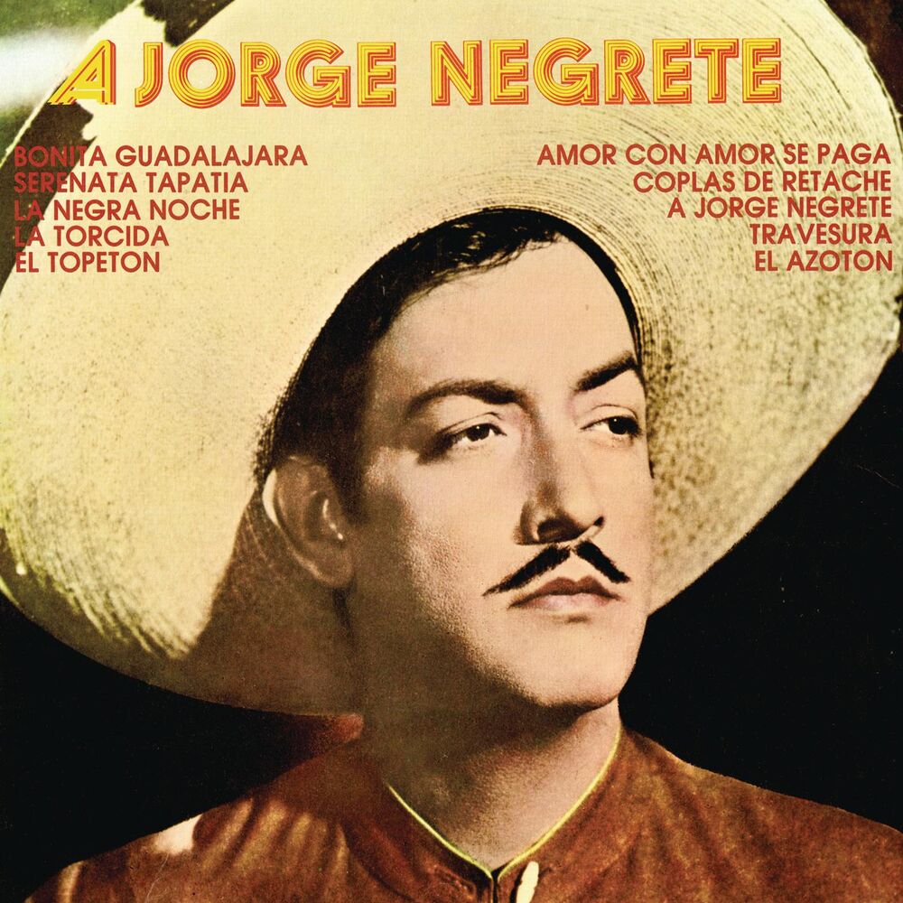 Picture of A Jorge Negrete