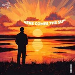 here comes the sun (slowed + reverb)