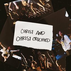 Cover of Christ and Christ Crucified (Spontaneous)