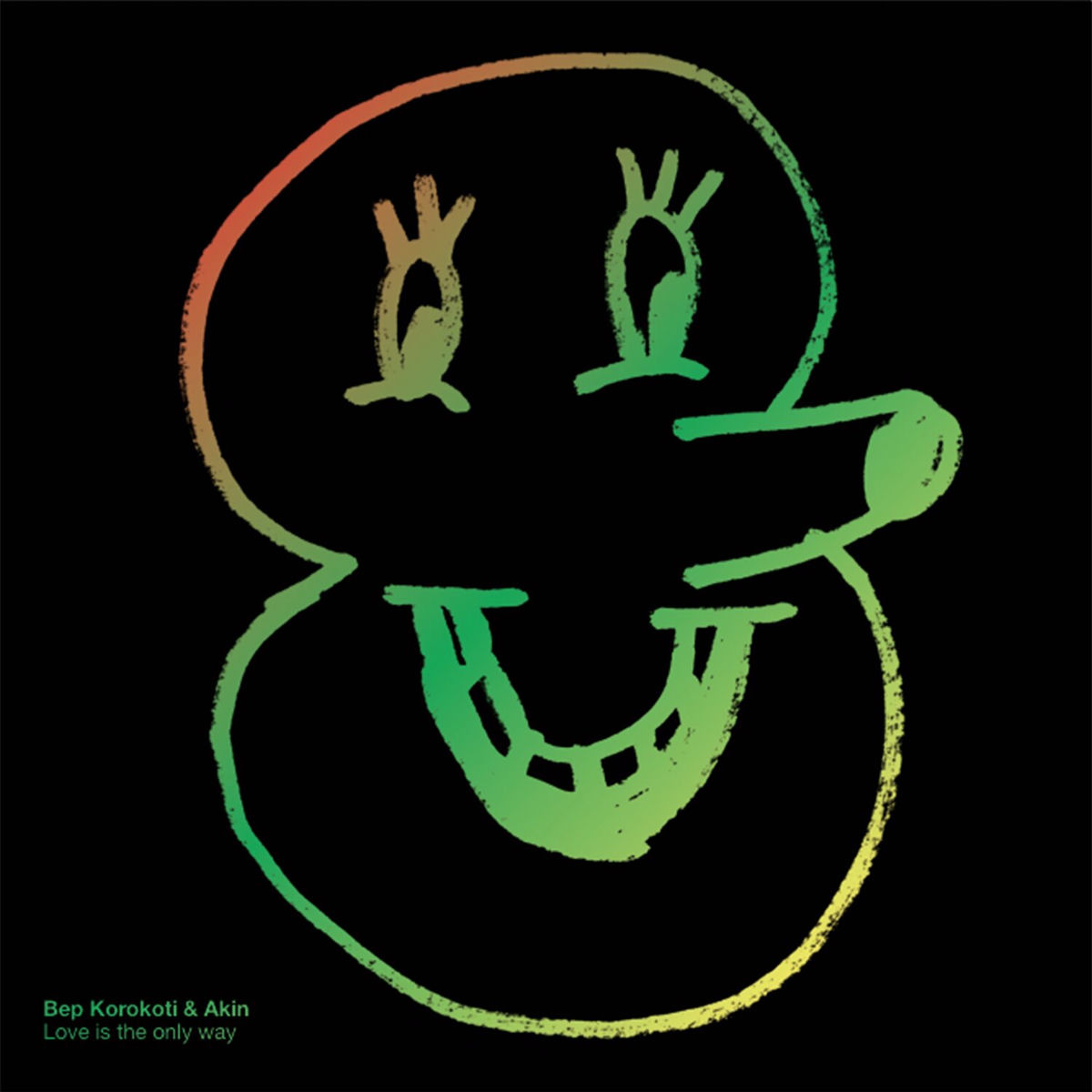 Album cover of Love Is the Only Way