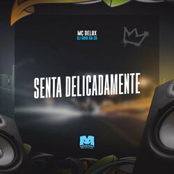 Cover of Senta Delicadamente