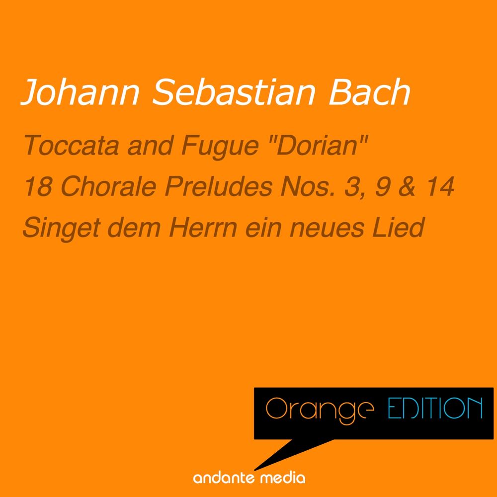 Picture of Orange Edition - Bach: Toccata and Fugue "Dorian" & Choral works