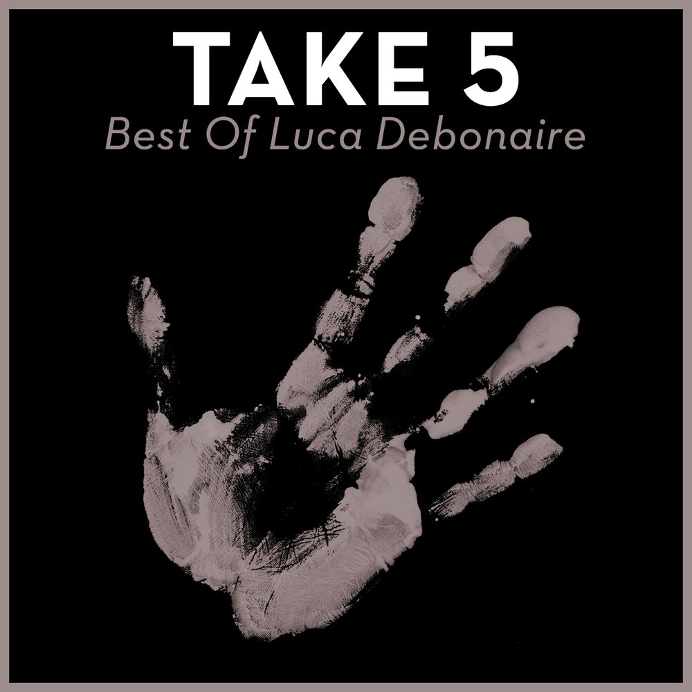 Picture of Take 5 - Best of Luca Debonaire