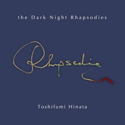 The Dark Night Rhapsodies