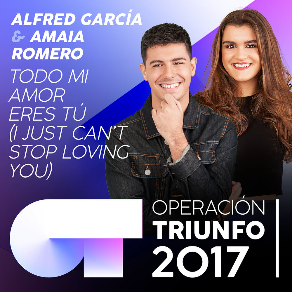 Picture of Todo Mi Amor Eres Tú (I Just Can't Stop Loving You) (Operación Triunfo 2017)
